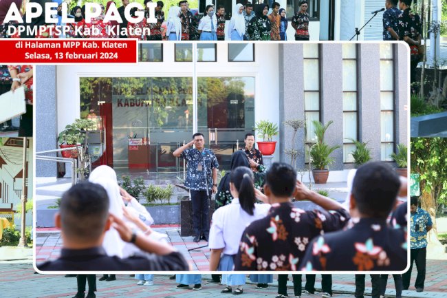 Apel Rutin Dinas Penanaman Modal dan Pelayanan Terpadu Satu Pintu (DPMPTSP) Kabupaten Klaten