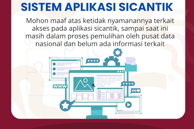 PEMELIHARAAN SISTEM APLIKASI SICANTIK.