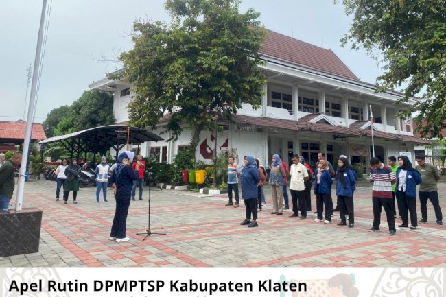 Apel Rutin Dinas Penanaman Modal dan Pelayanan Terpadu Satu Pintu (DPMPTSP) Kabupaten Klaten  Selasa