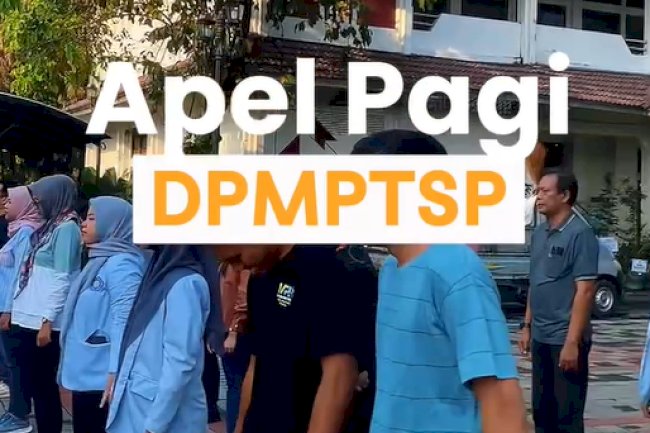 Kegiatan Apel Pagi DPMPTSP