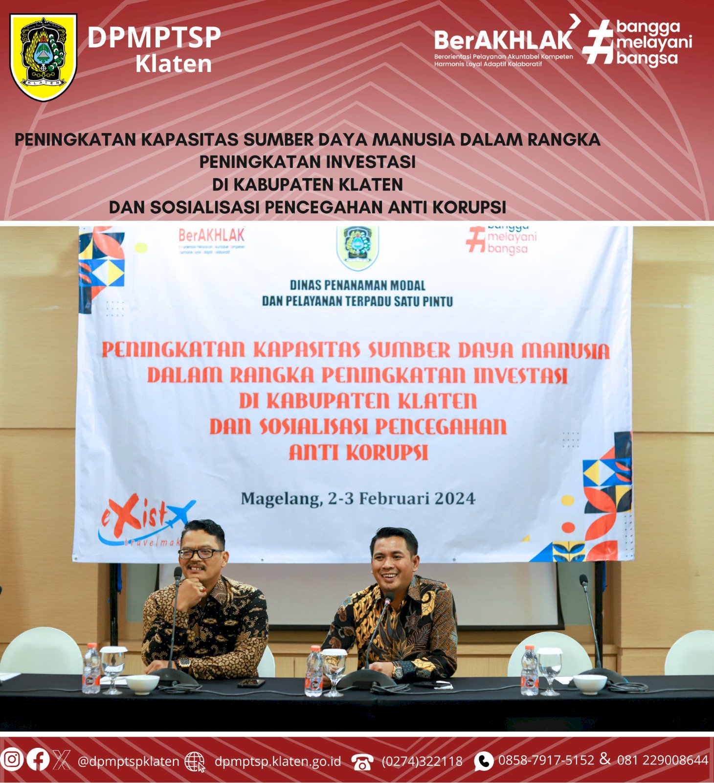 PENINGKATAN KAPASITAS SUMBER DAYA MANUSIA DALAM RANGKA PENINGKATAN INVESTASI DI KABUPATEN KLATEN DAN SOSIALISASI PENCEGAHAN ANTI KORUPSI