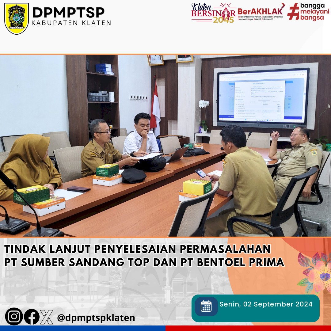 Tindak Lanjut Penyelesaian Permasalahan PT Sumber Sandang Top dan PT Bentoel Prima bersama OPD teknis Terkait