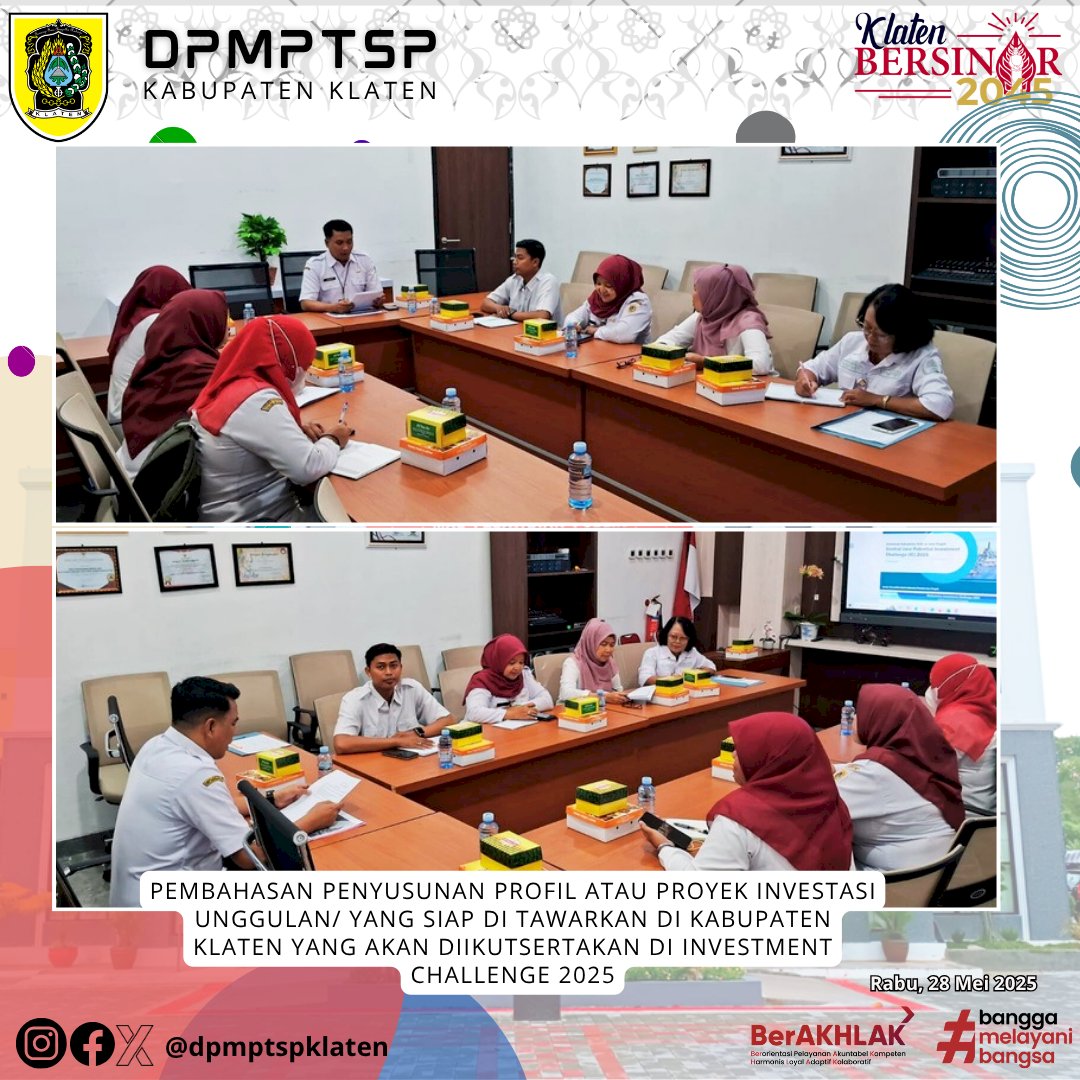 Pembahasan Penyusunan Profil atau Proyek Investasi Unggulan/ yang siap di tawarkan di Kabupaten Klaten yang akan diikutsertakan di Investment Challenge 2025